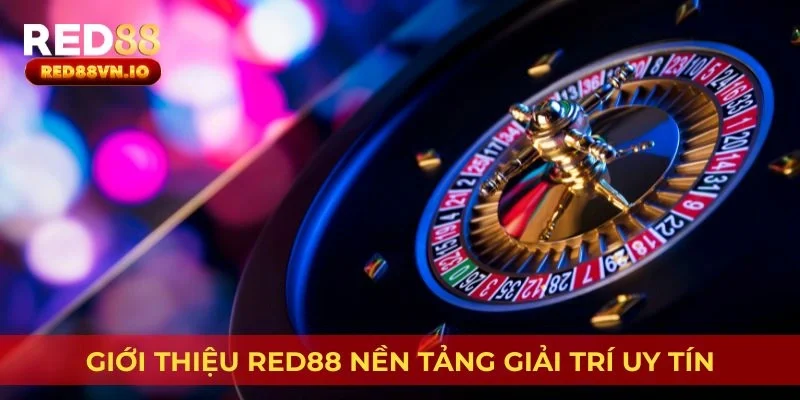 Giới thiệu Red88 nền tảng giải trí uy tín