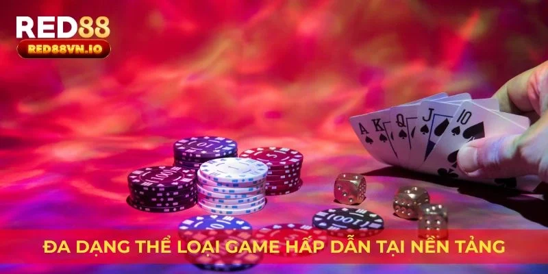 Đa dạng thể loại game hấp dẫn tại nền tảng