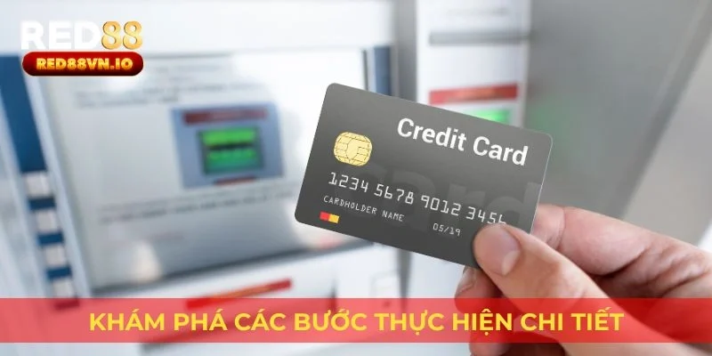 Khám phá các bước thực hiện chi tiết