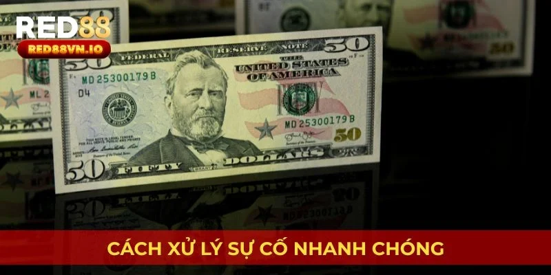 Cách xử lý sự cố nhanh chóng